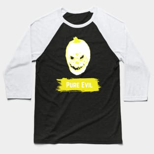 Pumpkin, Pure Evil Baseball T-Shirt